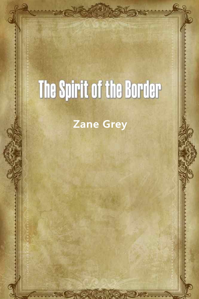 The Spirit of the Border