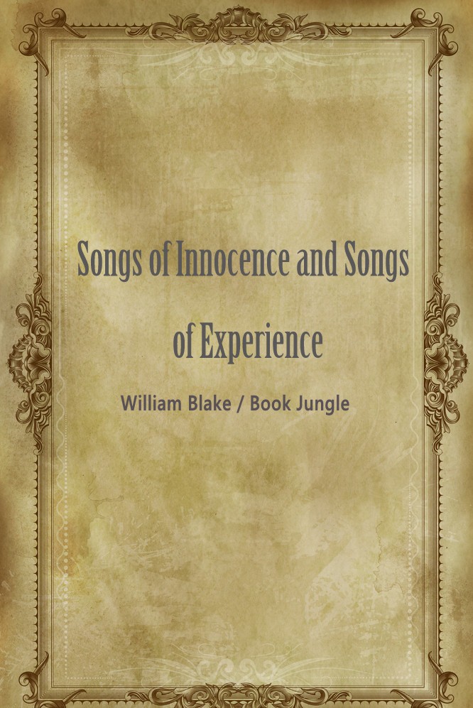 Songs of Innocence and Songs of Experience