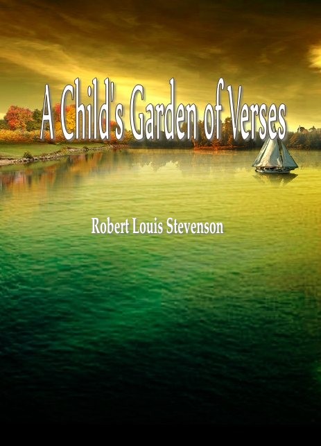 A Childs Garden of Verses