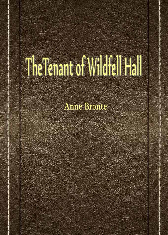 TheTenant of Wildfell Hall