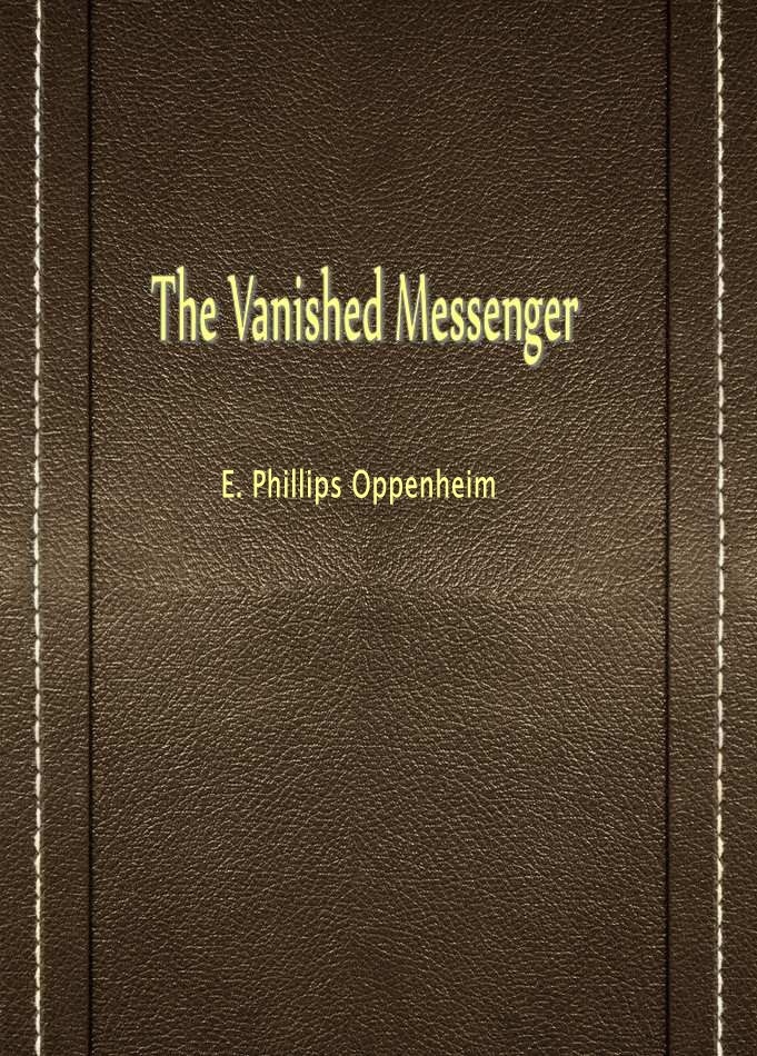 The Vanished Messenger