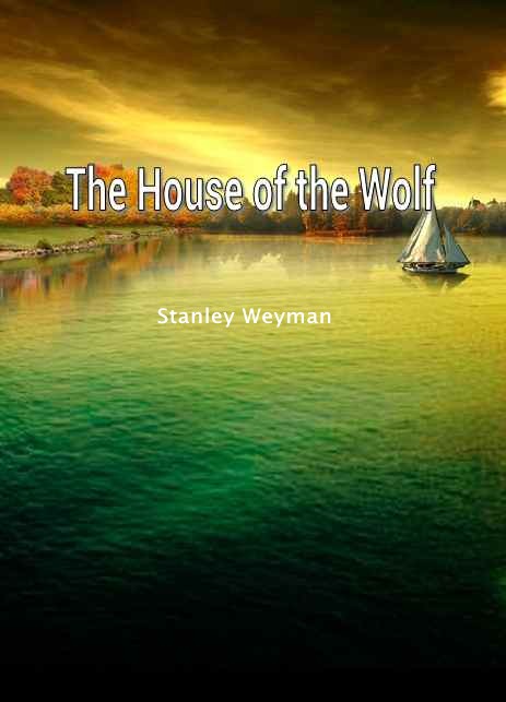 The House of the Wolf