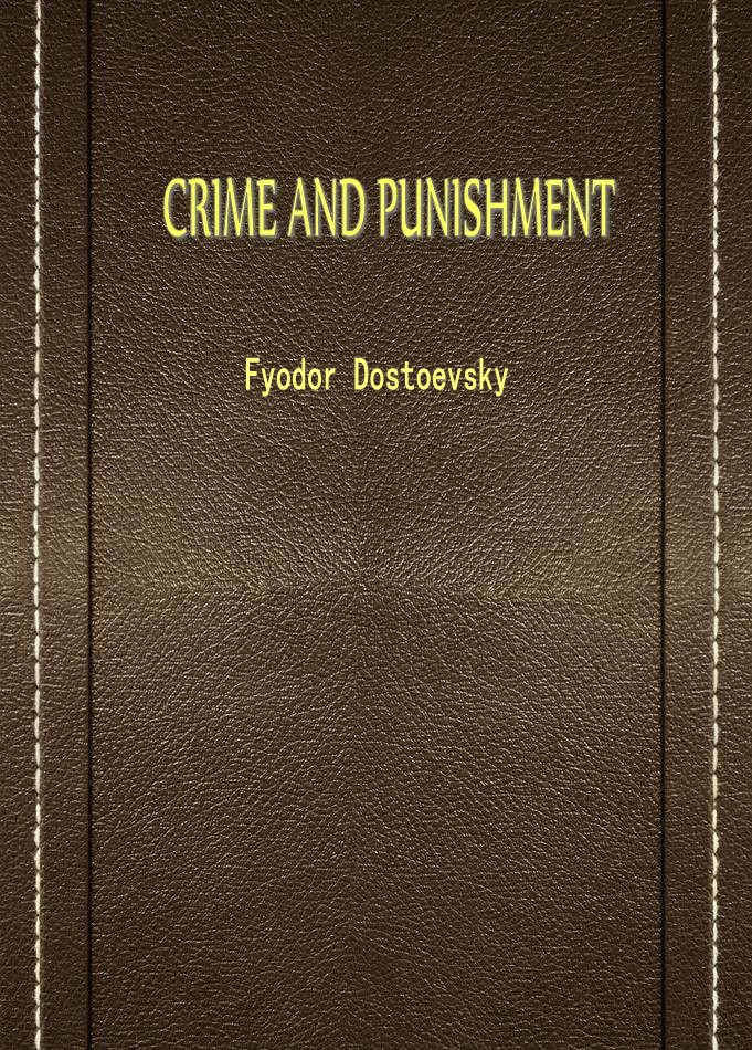 CRIME AND PUNISHMENT