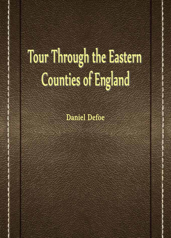 Tour Through the Eastern Counties of England