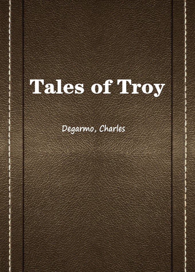 Tales of Troy