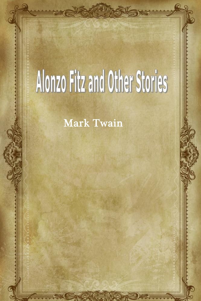 Alonzo Fitz and Other Stories