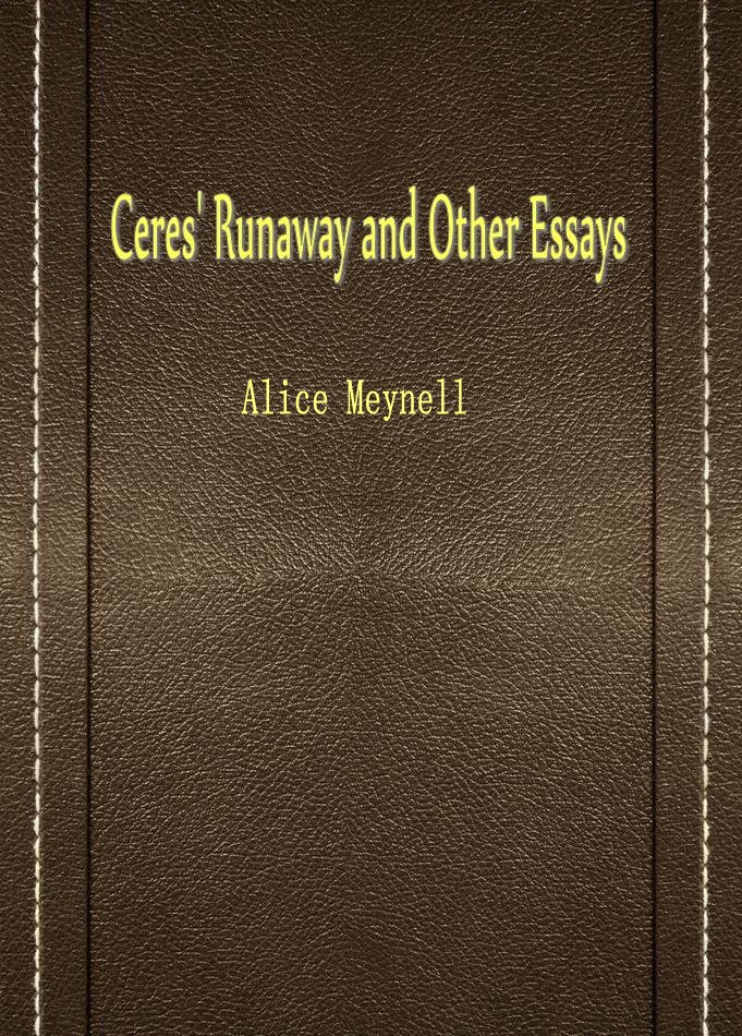 Ceres’ Runaway and Other Essays