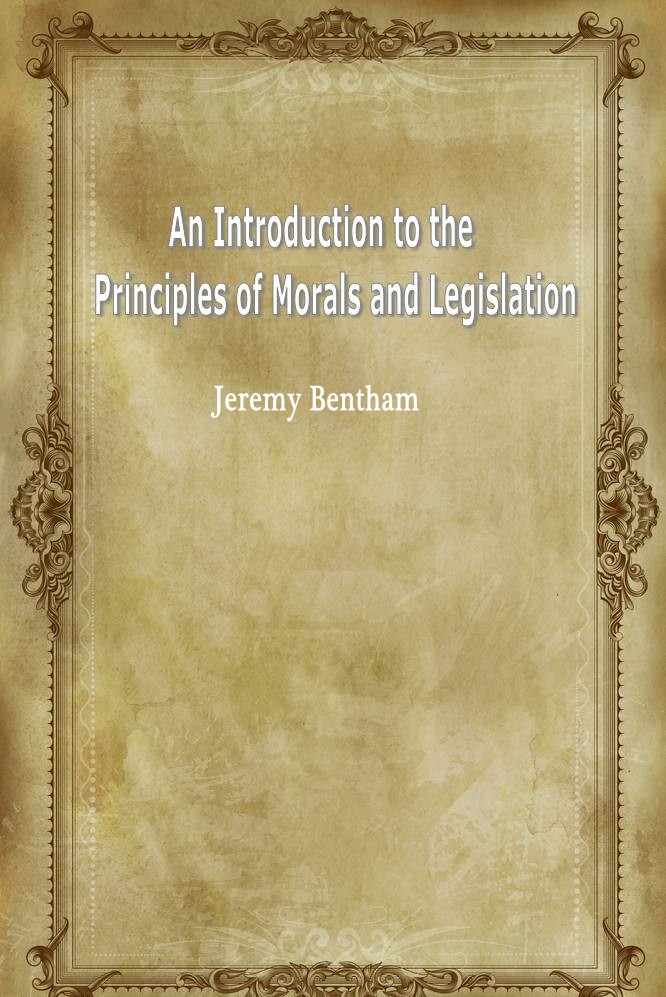 An Introduction to the Principles of Morals and Le