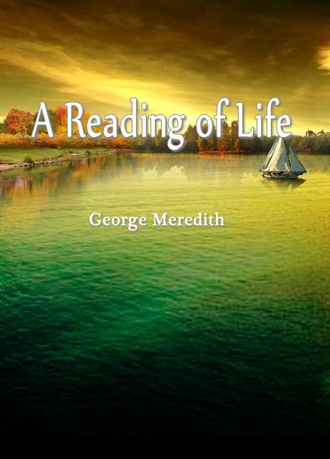 A Reading of Life