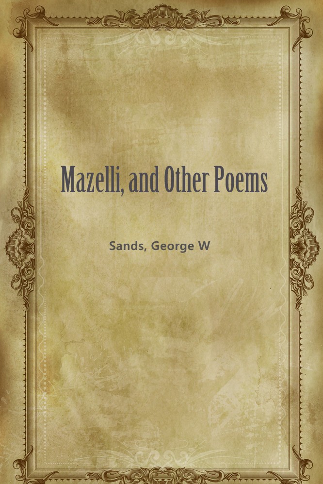 sMazelli， and Other Poems