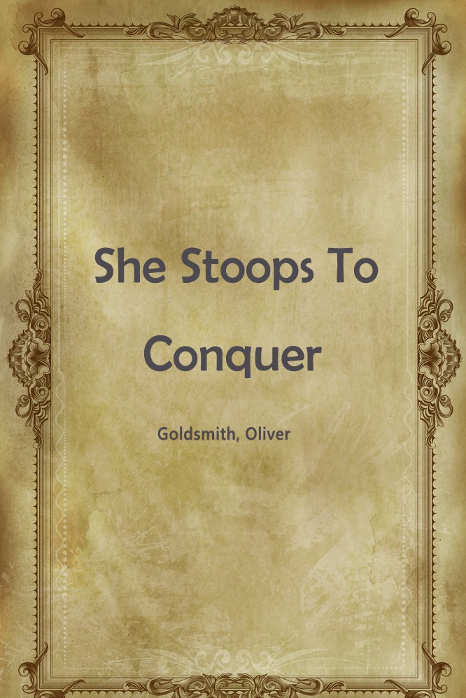 She Stoops to Conquer