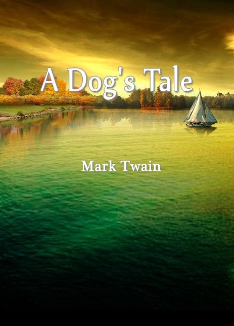 A Dog’s Tale