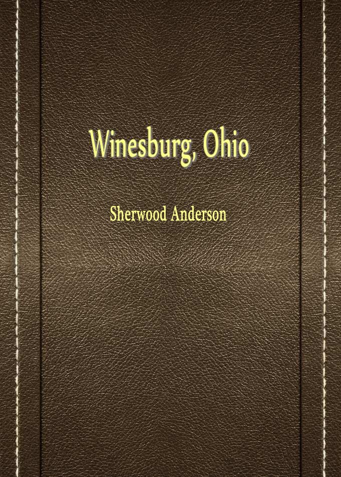 Winesburg， Ohio