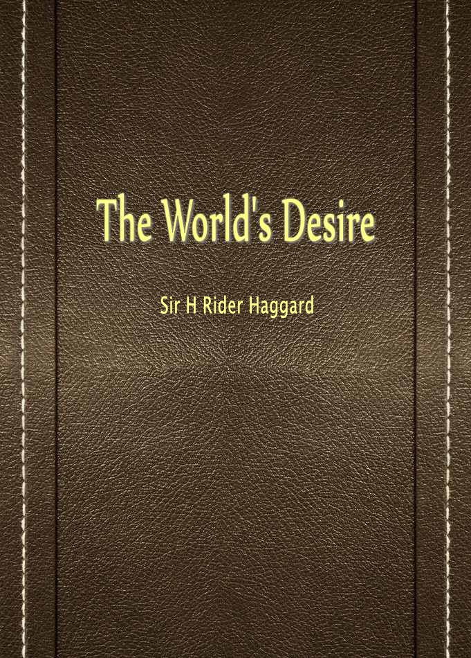 The World’s Desire