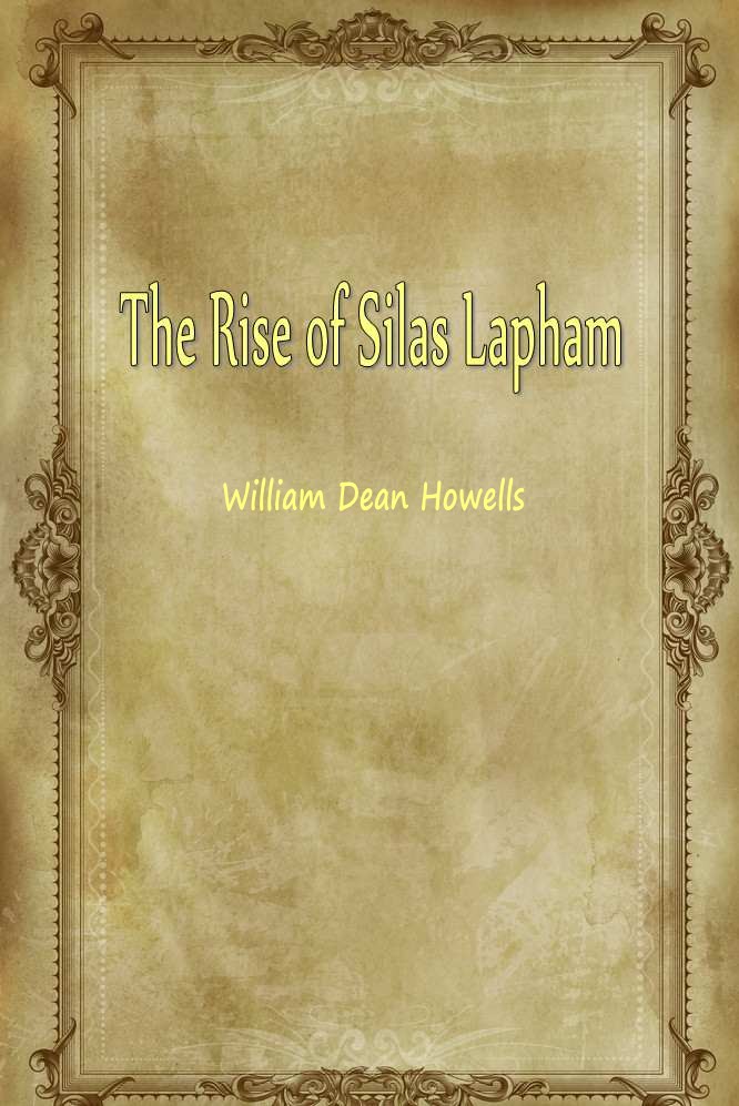 The Rise of Silas Lapham