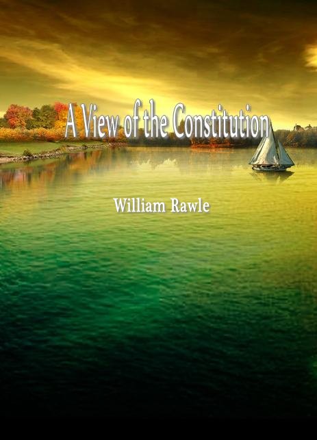 A View of the Constitution