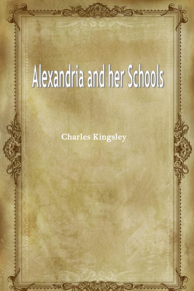 Alexandria and her Schools