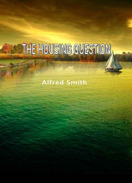 THE HOUSING QUESTION