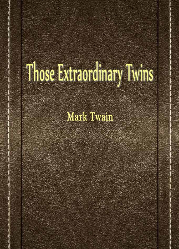 Those Extraordinary Twins